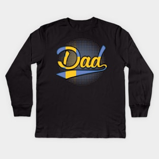 Swedish Dad - Gift for Swede From Sweden Kids Long Sleeve T-Shirt